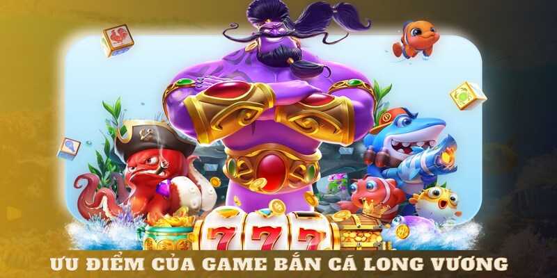 Sức hút của bắn cá long vương tại 23WIN